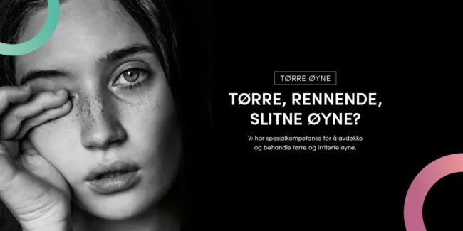 Tørre, rennende eller slitne øyne?